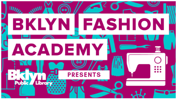 Brooklyn Library Fashion Academy