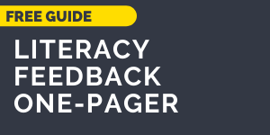 download the Literacy Feedback One-Pager
