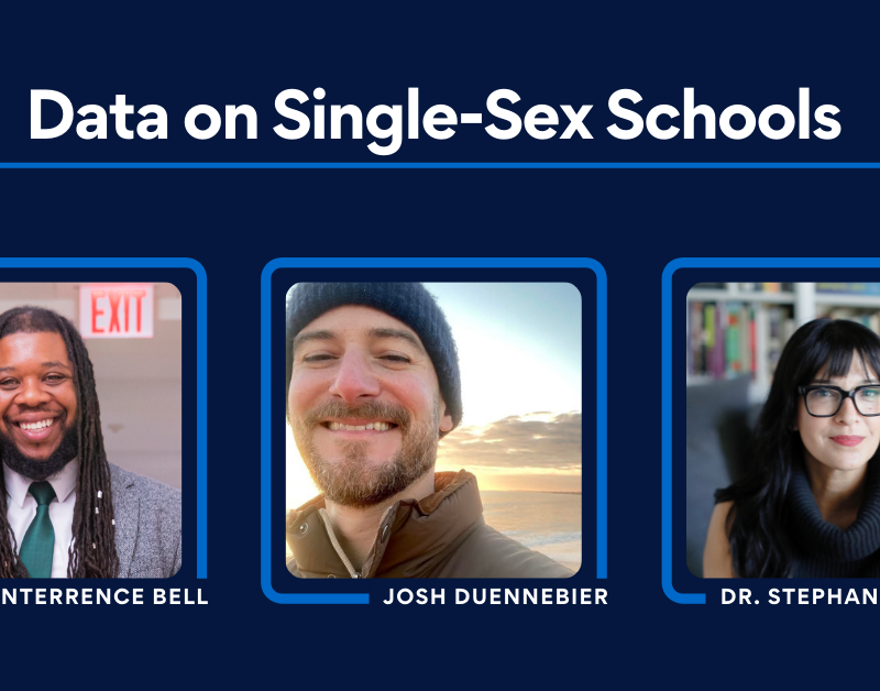 Teaching Today podcast teaser: Data on Single-Sex Schools with Quinterrence Bell, Josh Duennebier, and Dr. Stephanie McCall